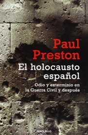 El Holocausto Espanol (Spanish Edition)