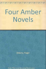Four Amber Novels