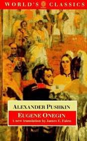 Eugene Onegin : A Novel in Verse  (The World's Classics)