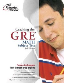 Cracking the GRE Math Test, 3rd Edition (Graduate Test Prep)