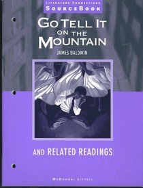 Go Tell It to the Mountain and Related Readings (Literature Connections Source Book)
