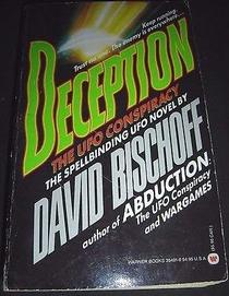 Deception: The Ufo Conspiracy