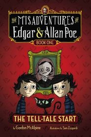 The Tell-Tale Start (Misadventures of Edgar & Allan Poe, Bk 1)