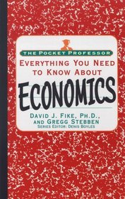 The Pocket Professor Economics (The Pocket Professor)
