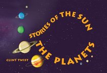 Stories of The Sun: The Planets (Stories of the Sun)