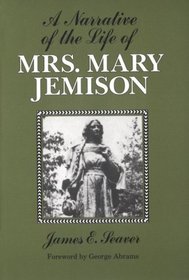 A Narrative of the Life of Mrs. Mary Jemison (Iroquois and Their Neighbors)