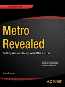 Metro Revealed: Building Windows 8 apps with XAML and C#