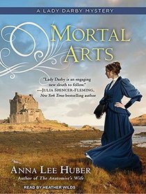 Mortal Arts (Lady Darby Mystery)