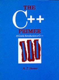 The C++ Primer: A Gentle Introduction to C++