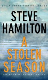 A Stolen Season (Alex McKnight, Bk 7)