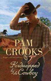 Kidnapped by the Cowboy (Harlequin Historical, No 901)