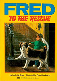 Fred to the Rescue (Adventures of Fred, Bk 1)