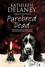 Purebred Dead (Mary McGill and Millie, Bk 1)