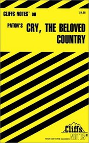 Paton's Cry, the Beloved Country (Cliffs Notes)