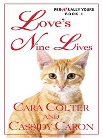 Love's Nine Lives (Large Print)