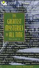 Greatest Mysteries of All Time Volume IV