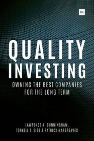Quality Investing: Owning the Best Companies for the Long Term