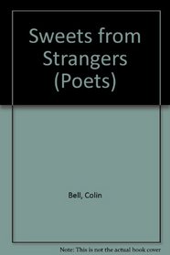 Sweets from strangers: A verse-reportage sequence (Workshop poets series ; 2)