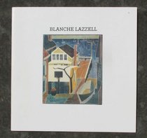 Blanche Lazzell (Provincetown classics in history, literature, and art)