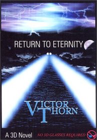 Return to Eternity: A 3-D Novel (Large Print)