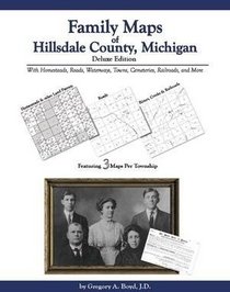 Family Maps of Hillsdale County , Michigan