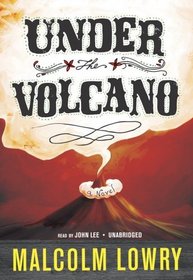 Under the Volcano: A Novel (Library)