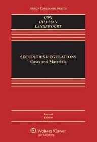 Securities Regulation: Cases and Materials, Seventh Edition