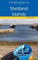 Shetland Islands (Landmark Visitor Guide)