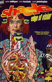 Shade, the Changing Man, Vol 2: Edge of Vision