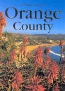 A Photo Tour of Orange County (Photo Tour Books)