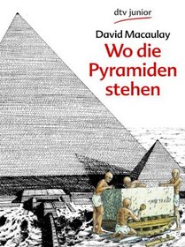 Wo die Pyramiden stehen. ( Ab 9 J.).