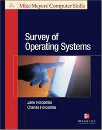 Survey of Operating Systems