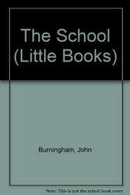 The School (Little Books)