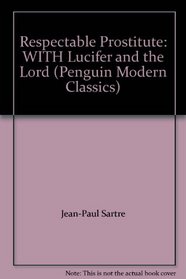 Respectable Prostitute: WITH Lucifer and the Lord (Penguin Modern Classics)