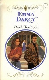 Dark Heritage (James Family, Bk 1) (Harlequin Presents, No 1511)