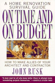 On Time and On Budget : A Home Renovation Survival Guide