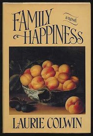 Family Happiness: A Novel