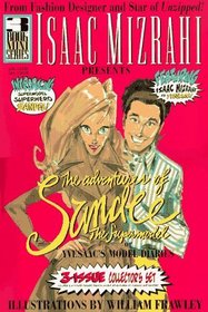 ISAAC MIZRAHI PRESENTS THE ADVENTURES OF SANDEE THE SUPERMODEL (SS Editions Comic Book Series)
