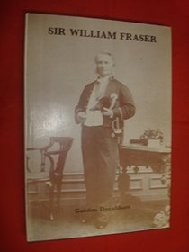 Sir William Fraser: The man and his work