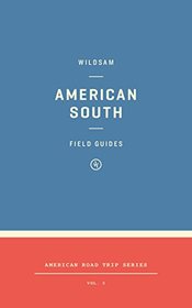 Wildsam Field Guides: American South