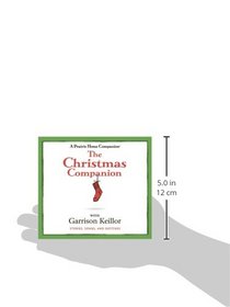 The Christmas Companion: Stories, Songs, and Sketches (A Praire Home Companion)