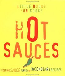 Little Books for Cooks: Hot Sauces