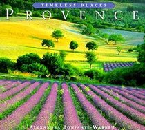 Provence (Timeless Places Series)