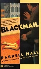 Blackmail (Stanley Hastings, Bk 9)