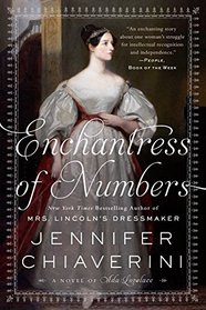 Enchantress of Numbers: A Novel of Ada Lovelace