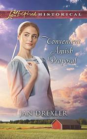 Convenient Amish Proposal (Love Inspired Historical)