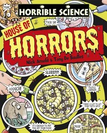 House of Horrors (Horrible Science)