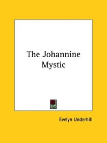 The Johannine Mystic