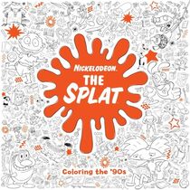 The Splat: Coloring the '90s (Nickelodeon)