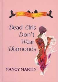 Dead Girls Don't Wear Diamonds (Blackbird Sisters, Bk 2) (Large Print)